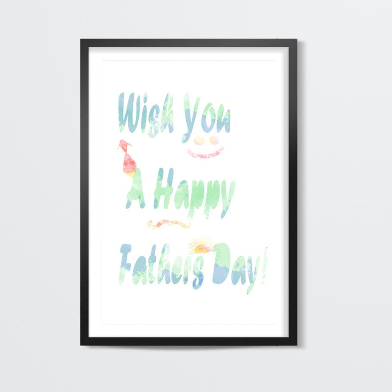 happy fathers day Wall Art