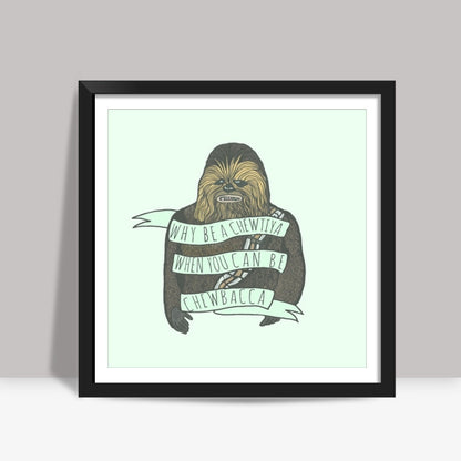 Chewbacca Square Art Prints