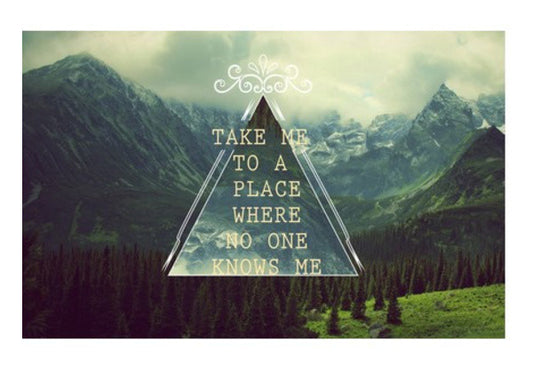 TAKE ME TO A PLACE Wall Art