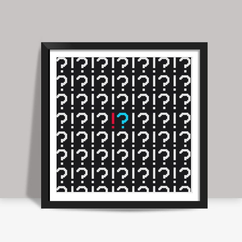 QUESTION EXCLAMATION Square Art Prints
