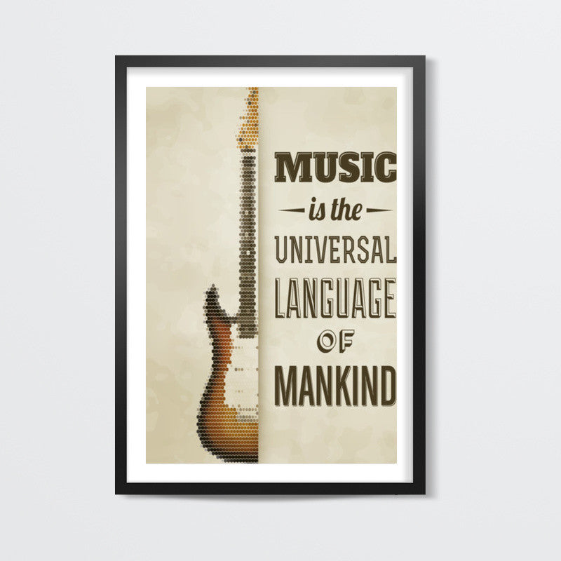 Music is the Universal Language of Mankind Wall Art