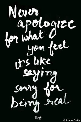 Wall Art, Never Apologize #swag, - PosterGully