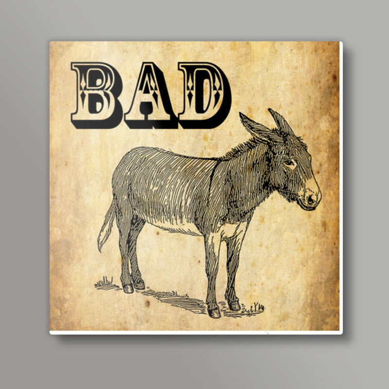 Bad Ass Square Art Prints