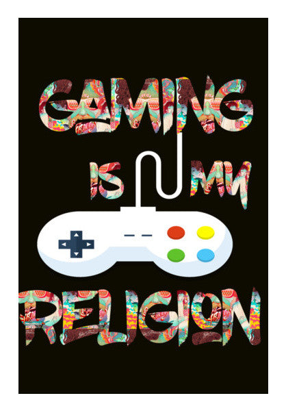 Gaming is my Religion Wall Art