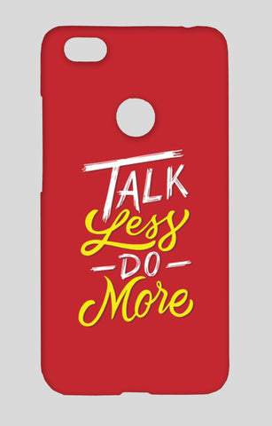 Talk Less Do More Redmi Note 5A Cases