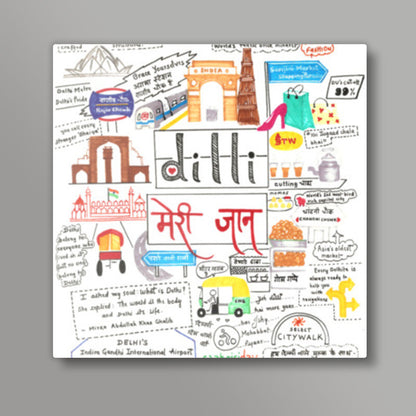 Dilli Meri Jaan Square Art Prints