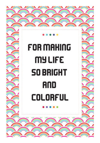 My Life So Bright And Colorful Art PosterGully Specials