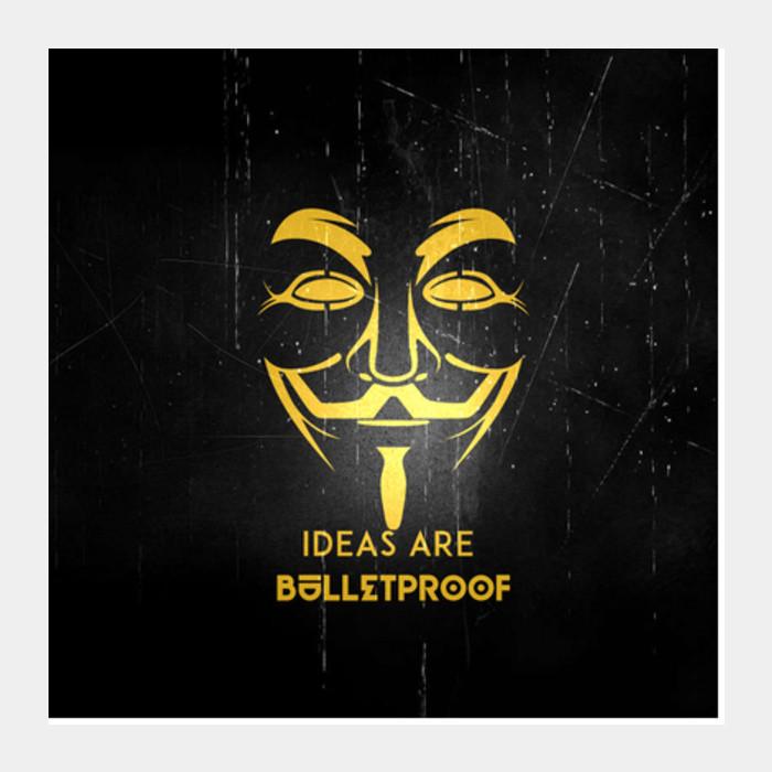 PosterGully Specials, IDEAS ARE BULLETPROOF Square Art Prints