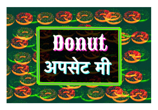 Wall Art, Donut upset me retro Poster | Dhwani Mankad, - PosterGully