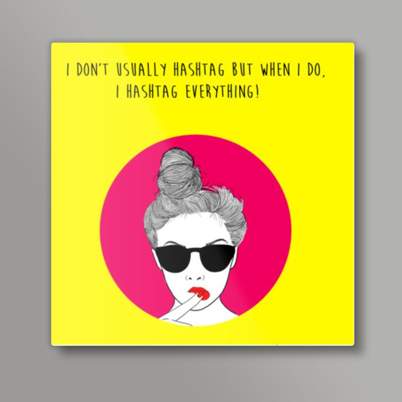HASHTAG! Square Art Prints