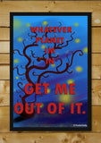 Wall Art, Get Me Out Of IT Artwork