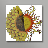 Live by the Sun Square Art Prints