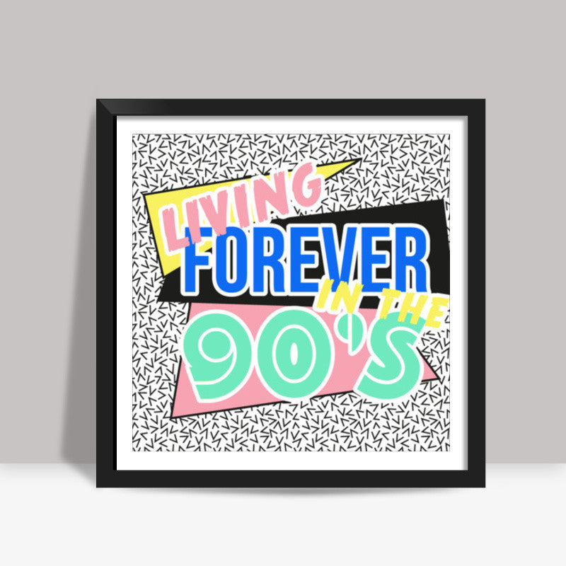 90S KID! Square Art Prints