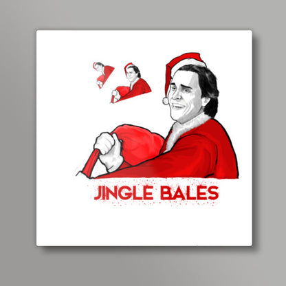 Jingle Bales | Christian Bale Square Art Prints