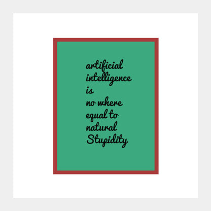Intelligence  Square Art Prints