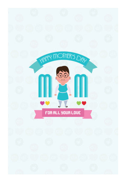 Mom For All Your Love Art PosterGully Specials