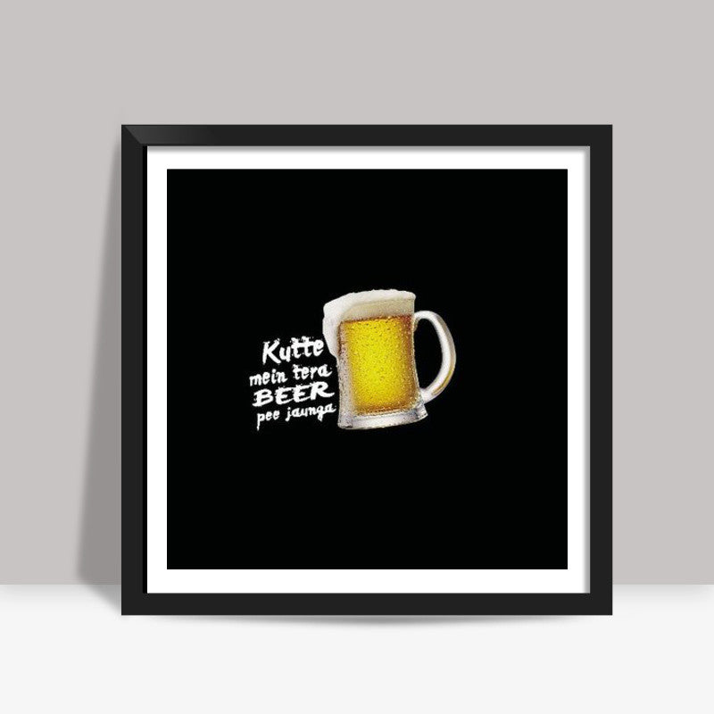 Beer pe jaunga- Square Art print
