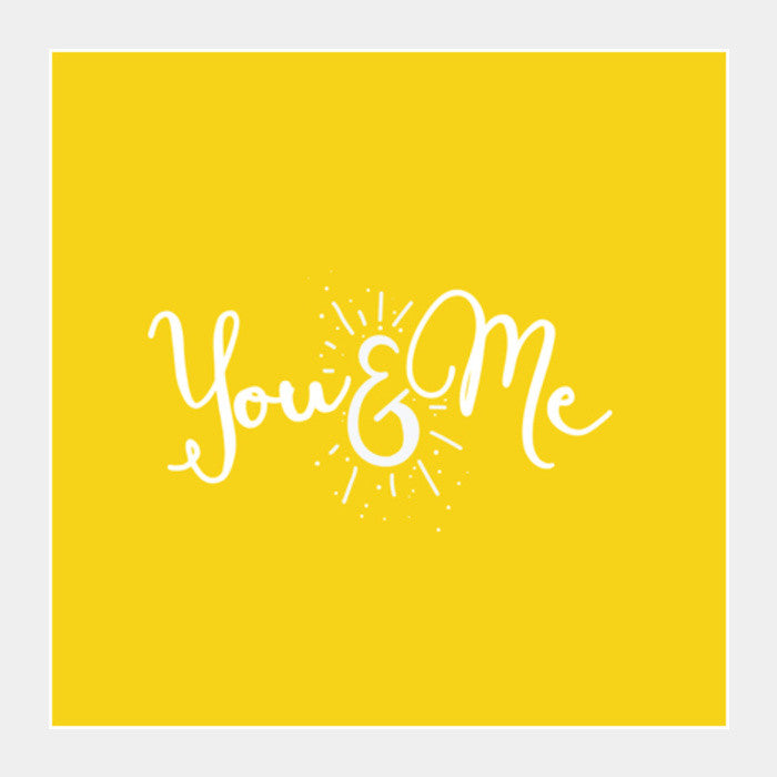 You and me Square Art Prints