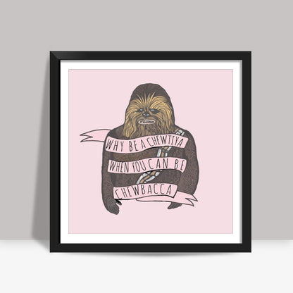 Chewbacca Square Art Prints