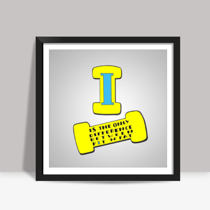 Fit n Fat Square Art Prints