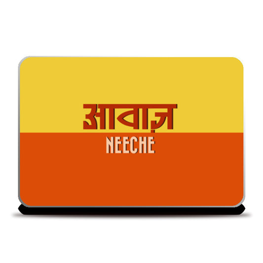 Awaaz neeche Laptop Skins