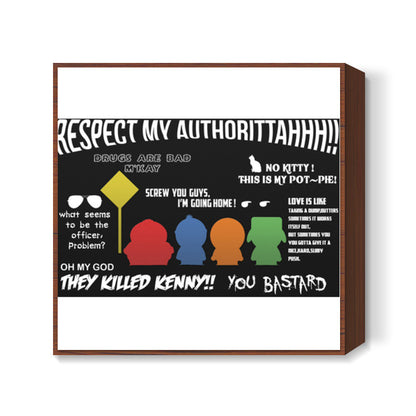 SOUTH PARK QUOTES Square Art Prints