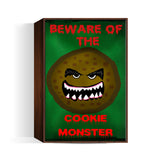 Beware of the cookie Wall Art