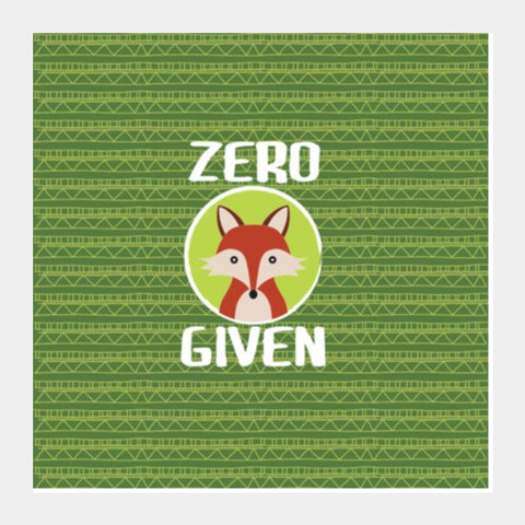 Square Art Prints, Zero Fox Given Square Art Prints