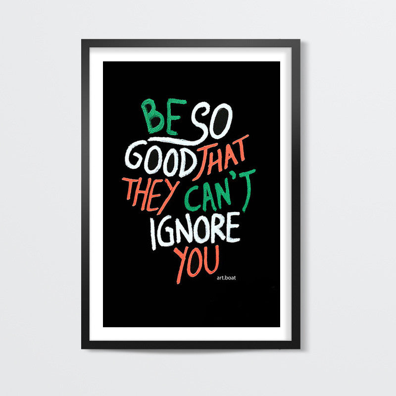 Be So Good Wall Art