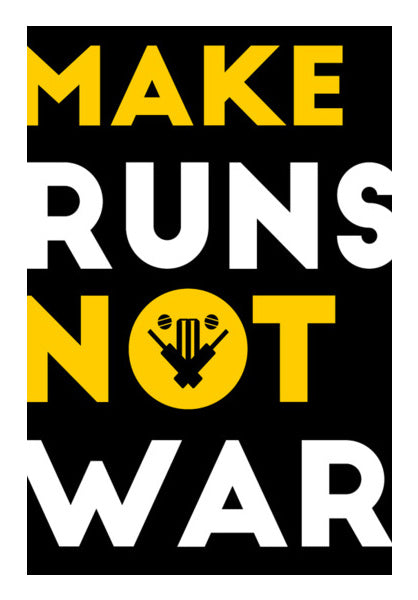 MAKE RUNS NOT WAR - CRICKET Wall Art