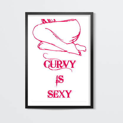 Curvy is Sexy ! Wall Art
