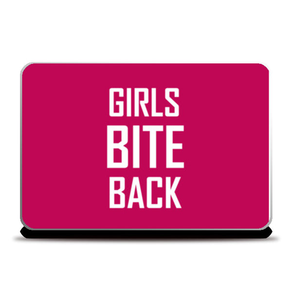 GIRLS BITE BACK Laptop Skins – PosterGully