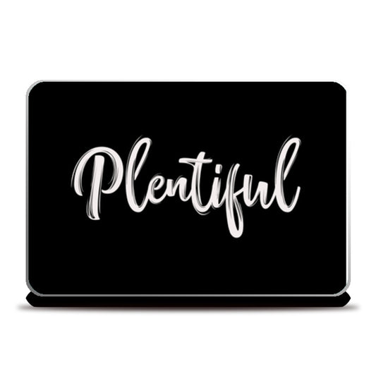 Plentiful Laptop Skins