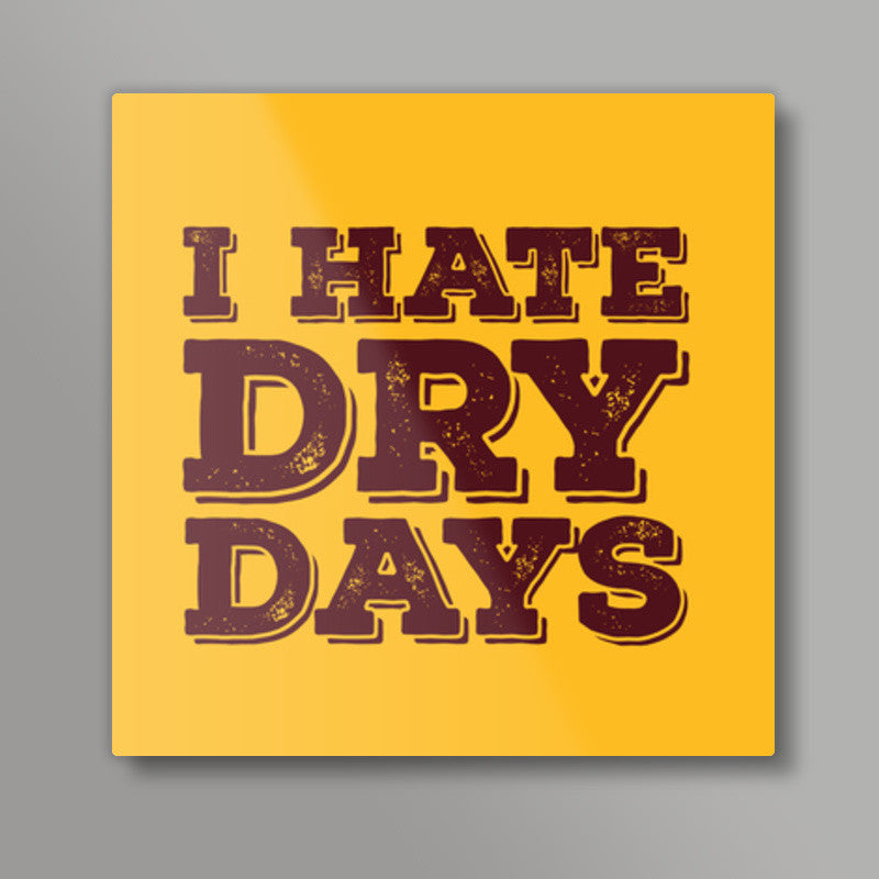 Dry Days Square Art Prints