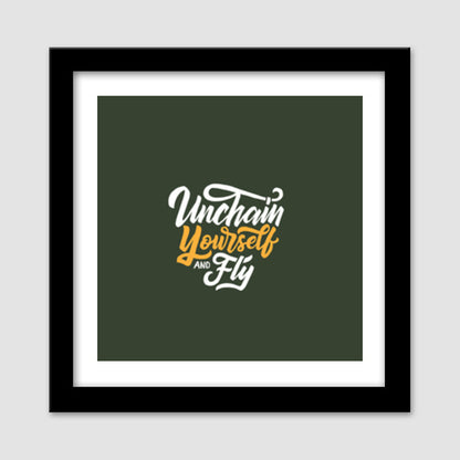 Unchain Yourself And Fly Premium Square Italian Wooden Frames