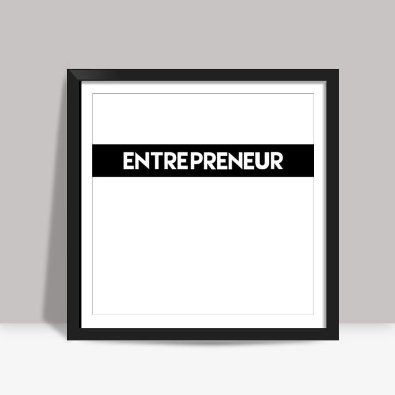 Entrepreneur White Square Art Prints