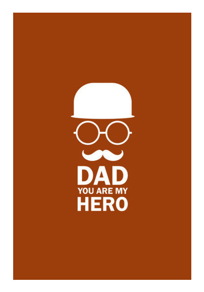 Dad You Are My Hero Art PosterGully Specials
