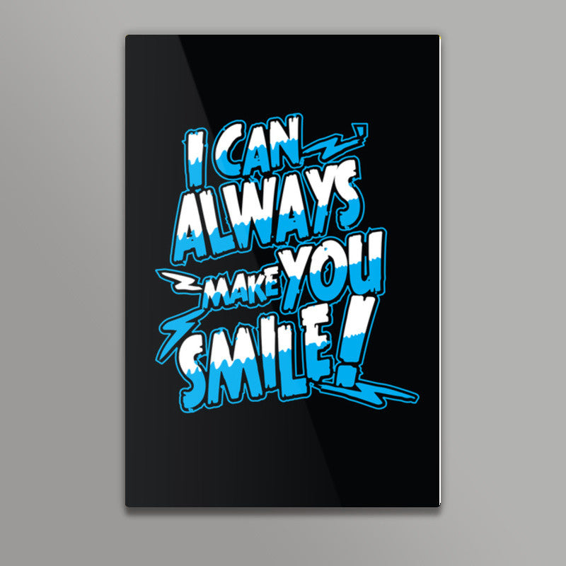 I can always make u smile Wall Art