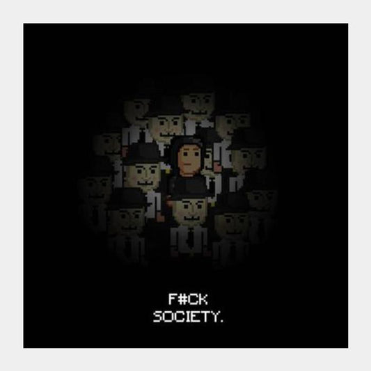 Fuck Society Mr Robot Themed 8bit Design Square Art Prints PosterGully Specials