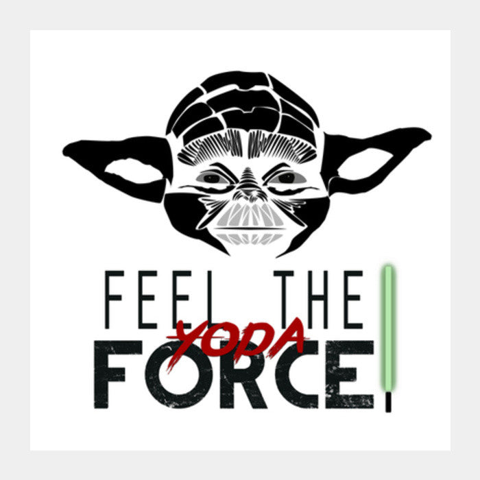 Square Art Prints, Yoda Feel The Force Square Art Prints