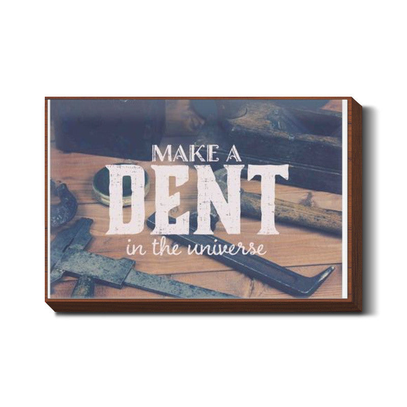 Make A Dent Wall Art