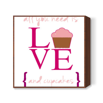Love and Cupcakes Square Art Prints