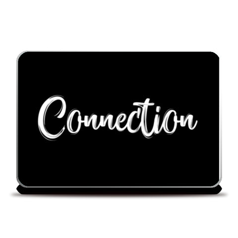 Connection Laptop Skins