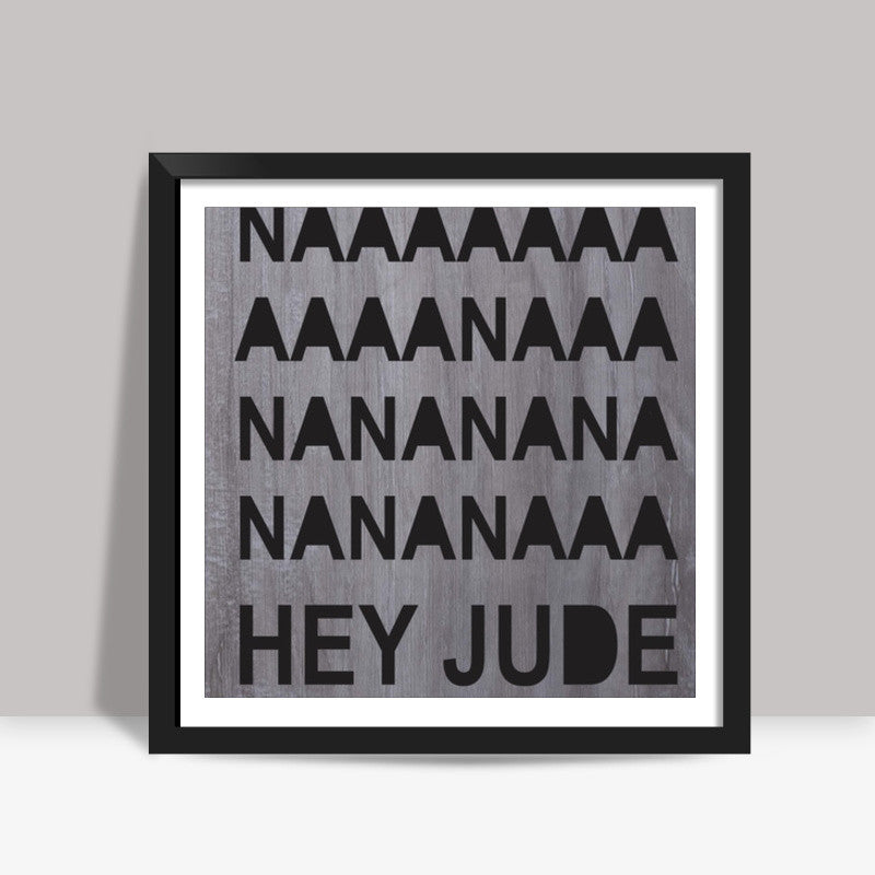 Beatles: Hey jude poster #rocklegends Square Art Prints