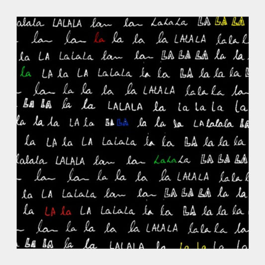 Square Art Prints, Lalala Square Art Print