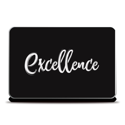 Excellence  Laptop Skins