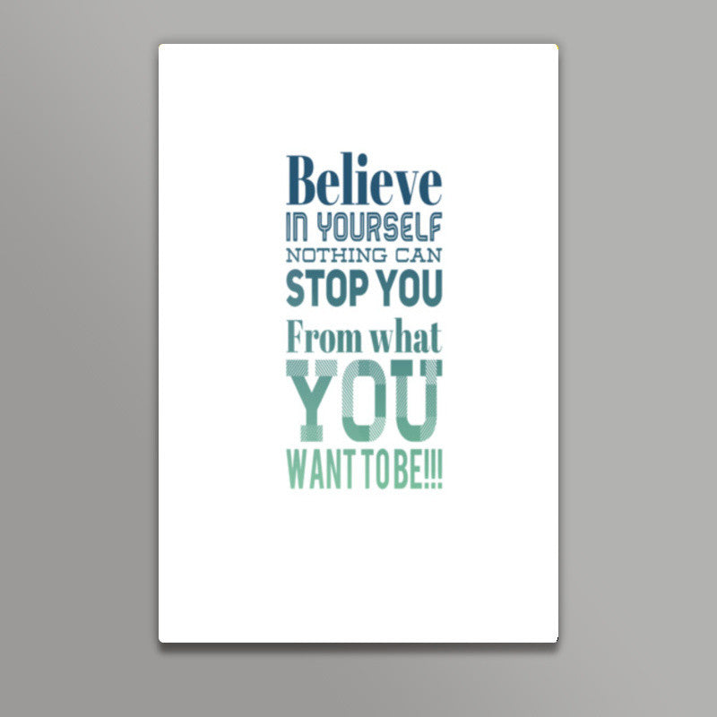 Believe | Quote | Typography | Wall Art