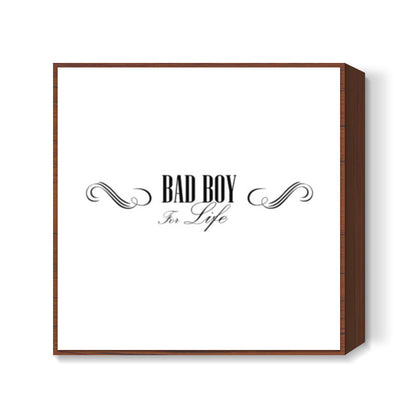 Badboy Square Art Prints