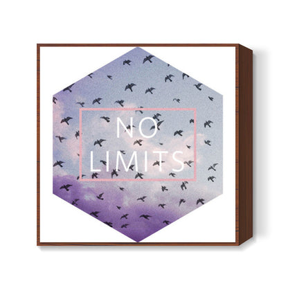 no limits Square Art Prints