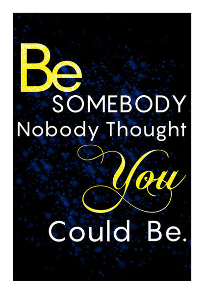 Be You | Motivational Wall Art